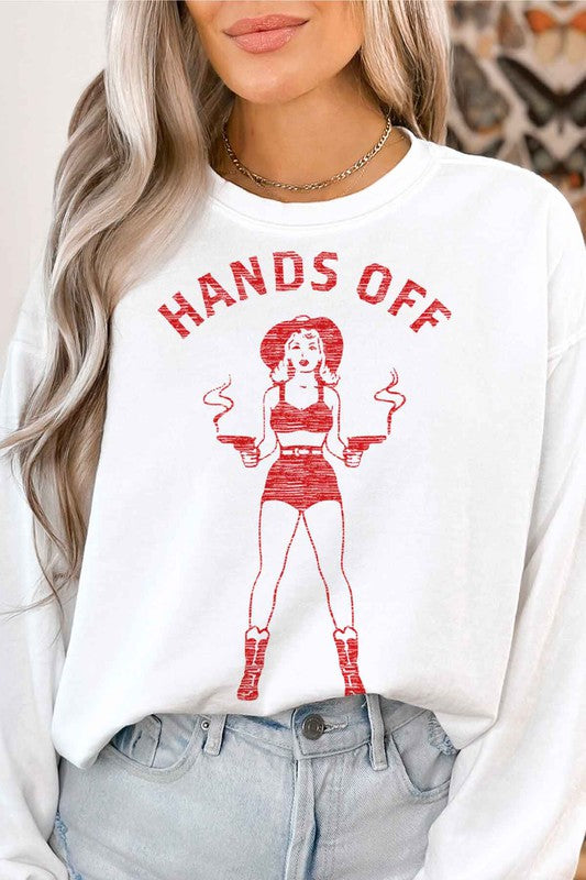 HANDS OFF COWGIRL GRAPHIC SWEATSHIRT