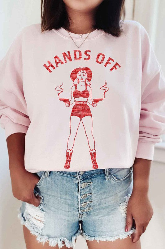 HANDS OFF COWGIRL GRAPHIC SWEATSHIRT